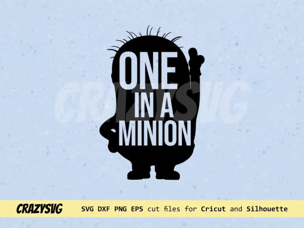 One In A Minion SVG Cricut Clipart