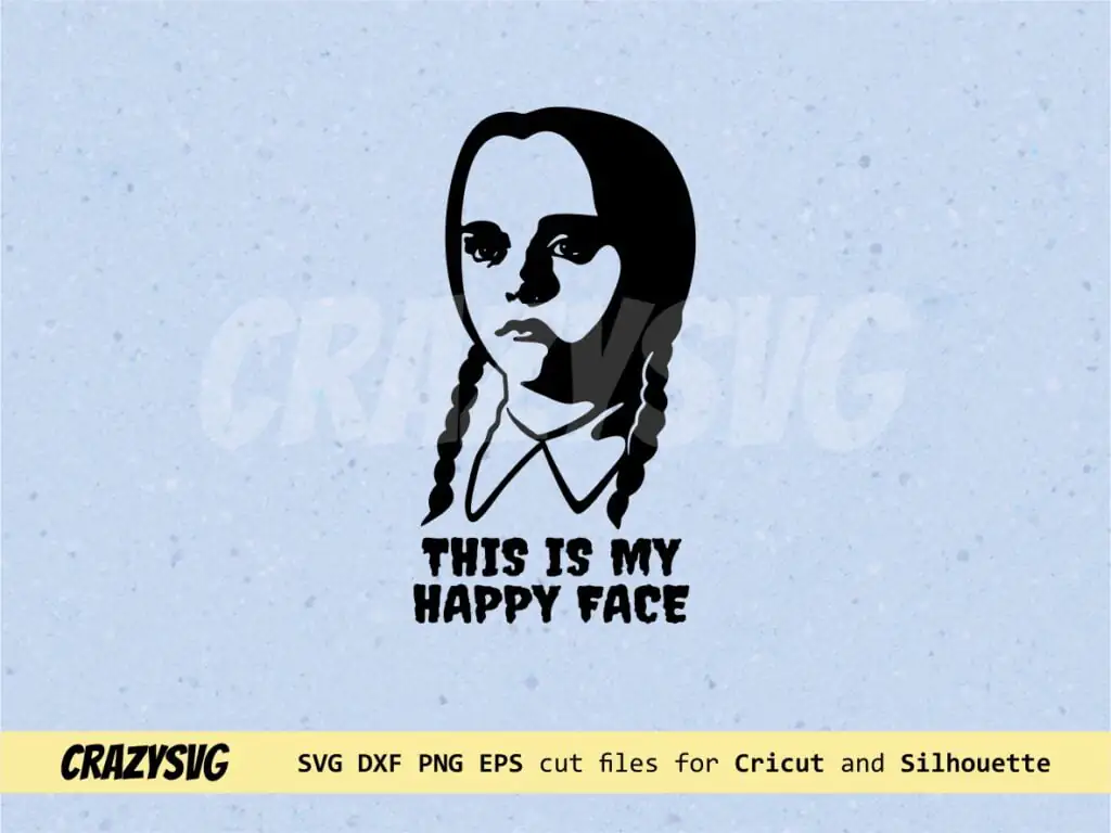 This is my Happy Face Wednesday SVG Cricut File