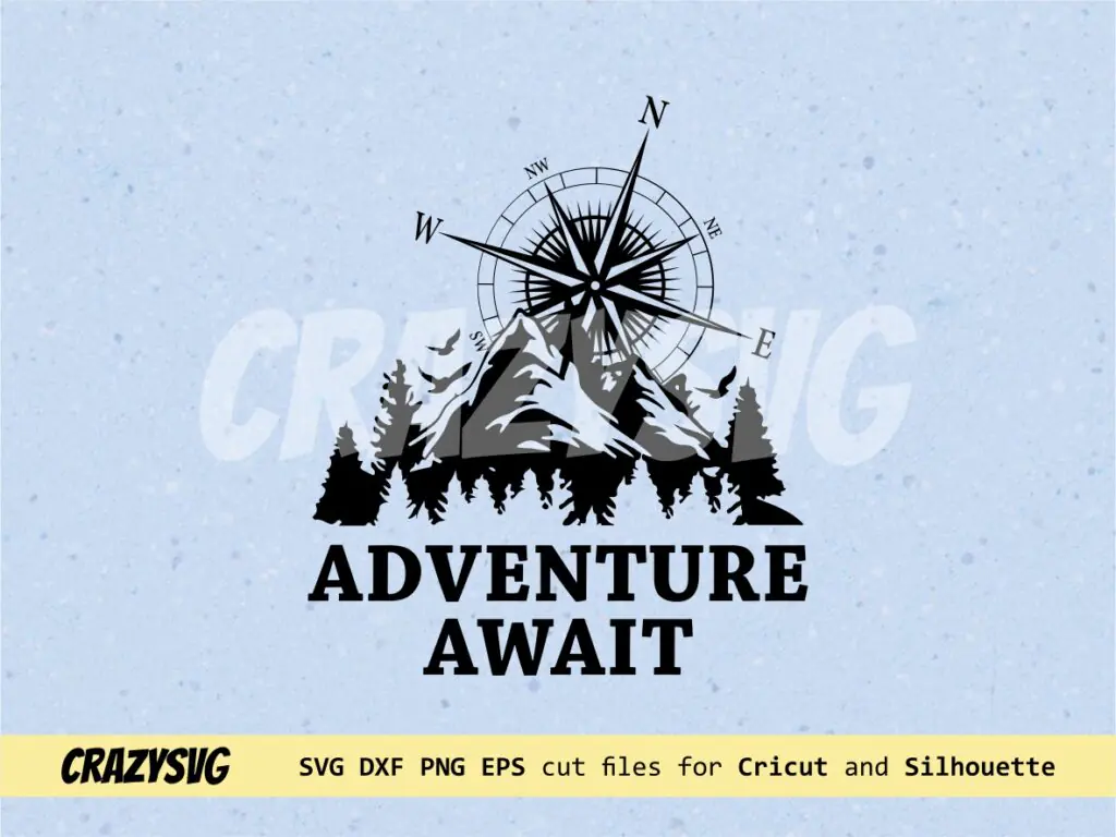 Adventure Await SVG, Forest and Compass Cricut Cut File