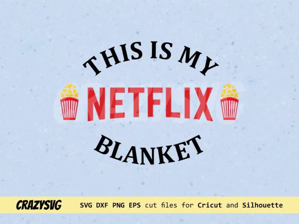 This is My Netflix Blanket SVG