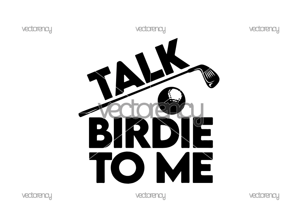 Talk Birdie To Me SVG Free