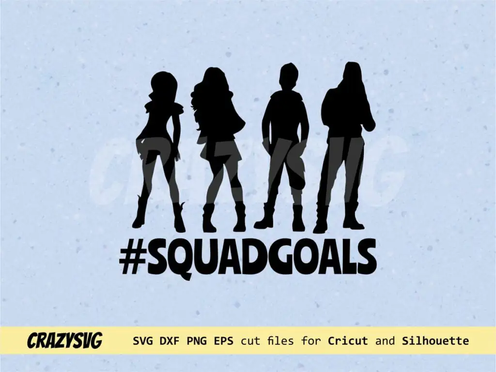 Squad Goals Cricut Descendants SVG