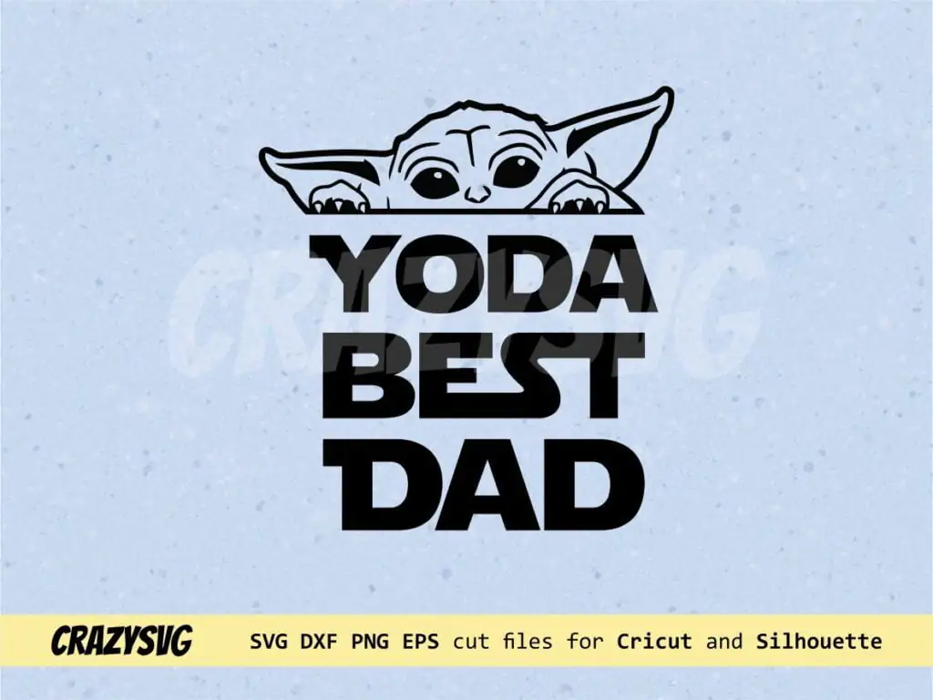 Yoda Best Dad SVG