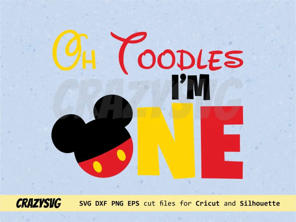 Disney Oh Toodles I’m One SVG