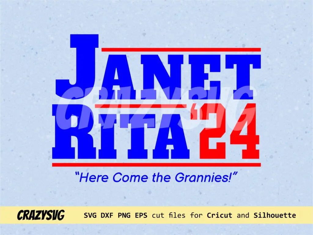 Janet and Rita for President 2024 SVG