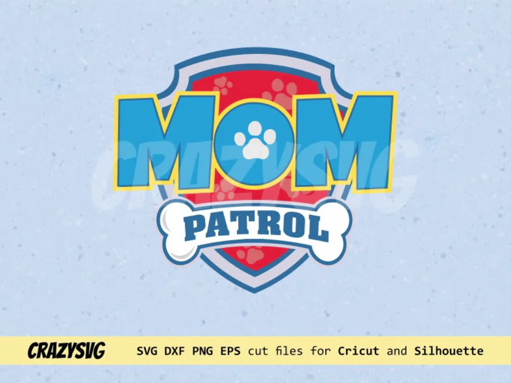 Mom Paw Patrol Logo SVG Cut File