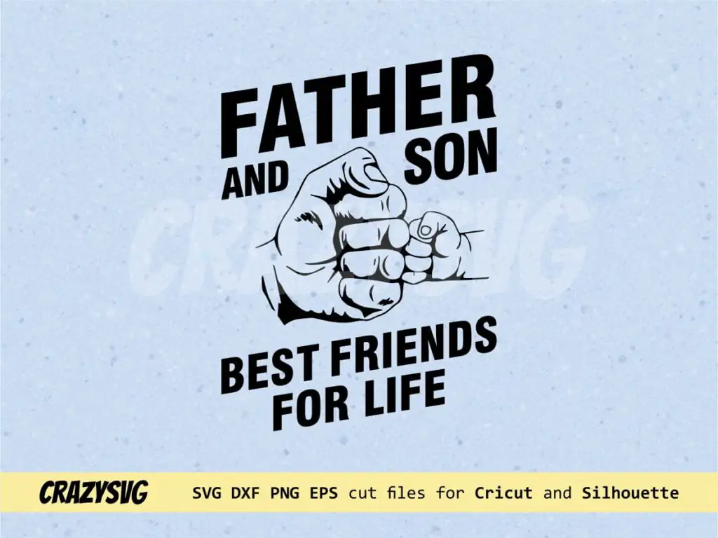 Fist Bump SVG Father And Son Best Friends For Life PNG Vector Design