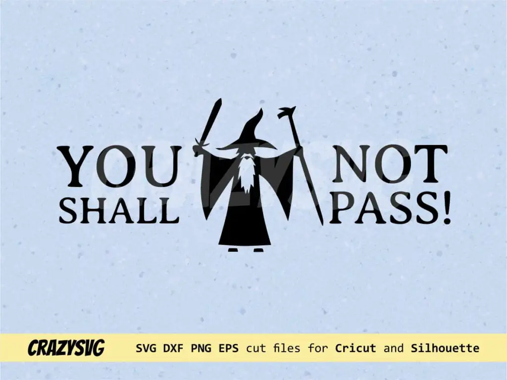 Funny Bumper Stickers SVG You Shall Not Pass!