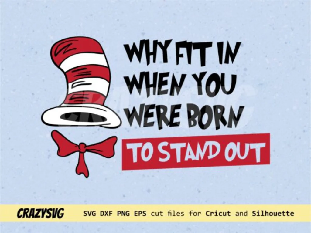 Dr Seuss Clipart Why Fit In When You Were Born To Stand Out SVG