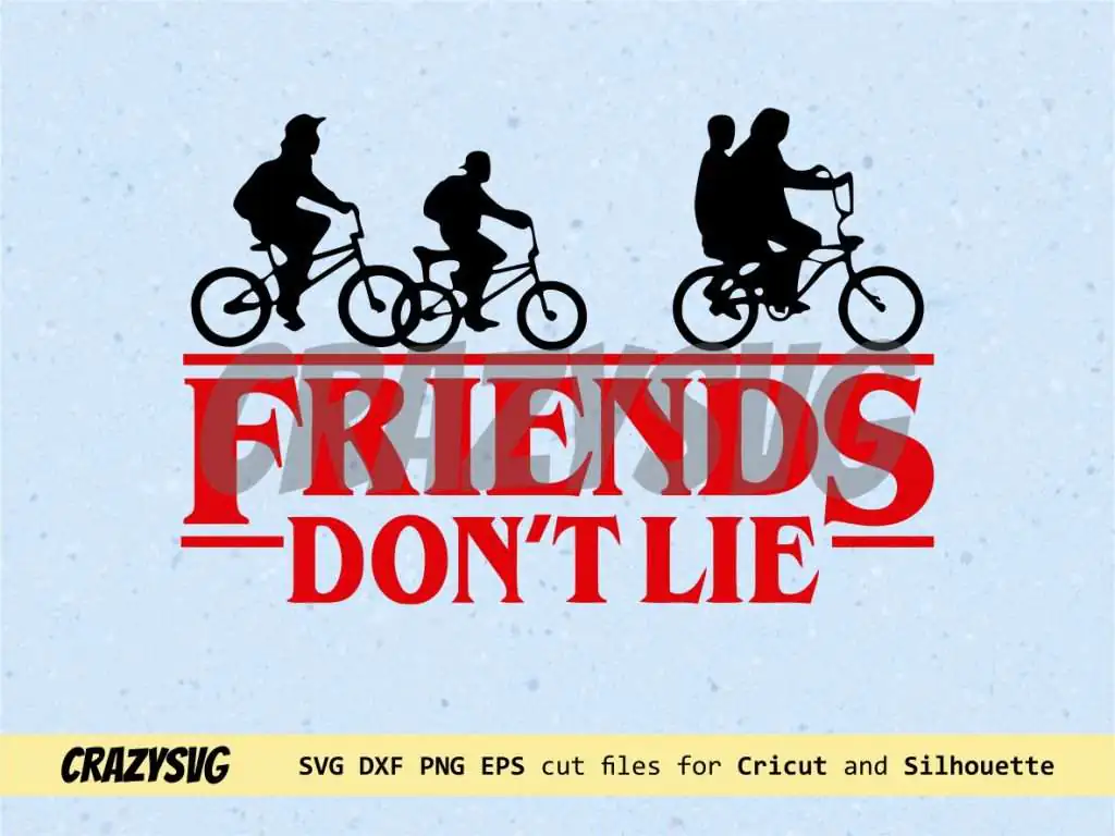 Friends Don’t Lie Design Stranger Things SVG