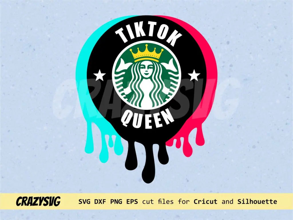 TikTok Queen Starbucks SVG Files