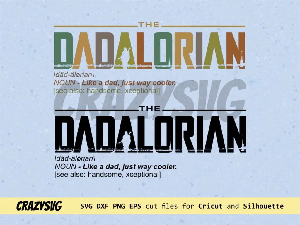 The Dadalorian Definition Like a Dad SVG File