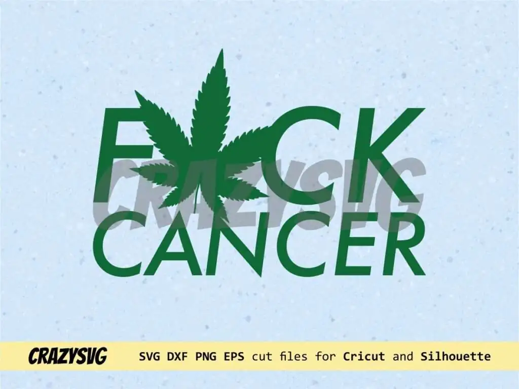 Medical Marijuana Fuck Cancer SVG