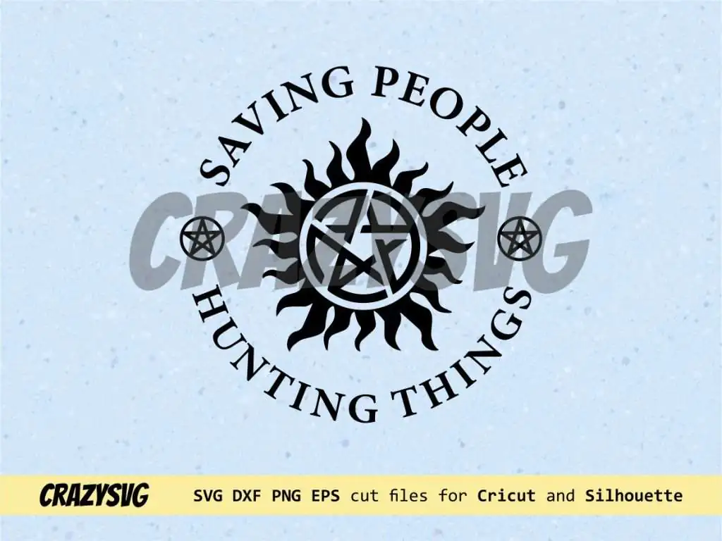 Supernatural SVG Saving People Hunting Things