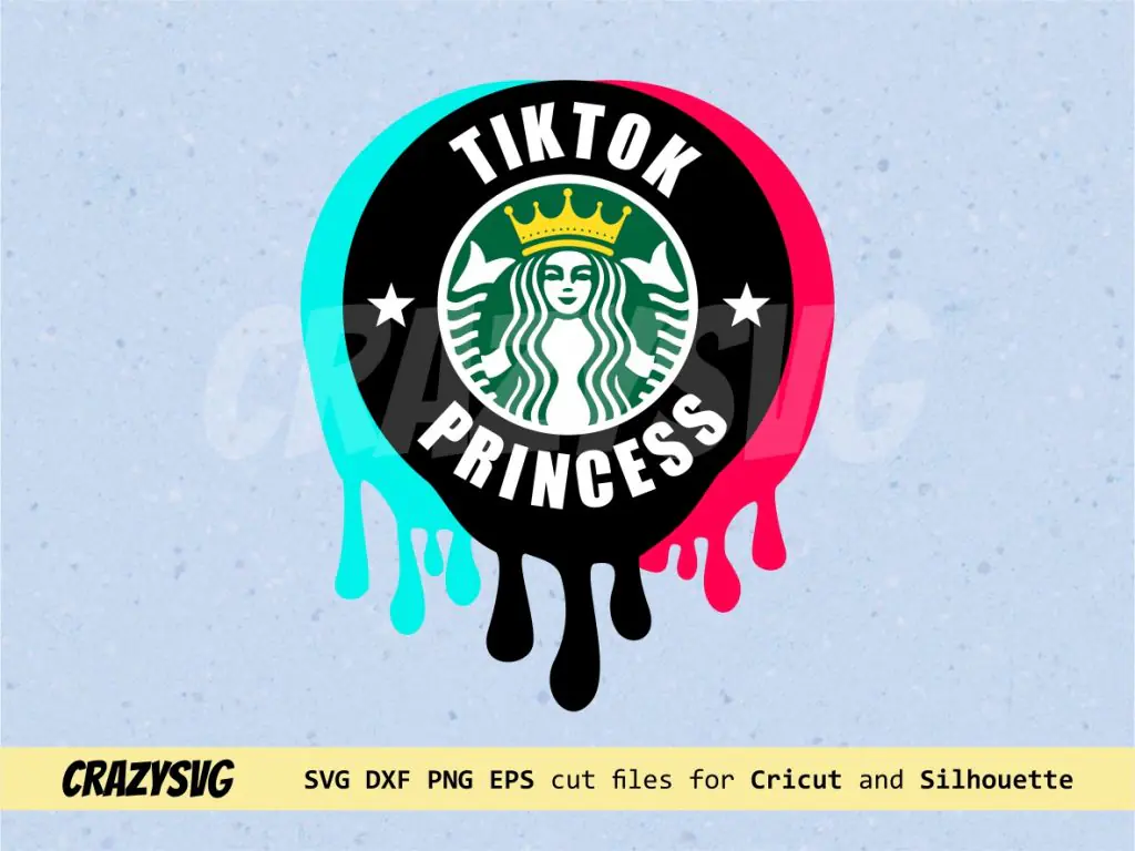 TikTok Princess Starbucks SVG Cricut