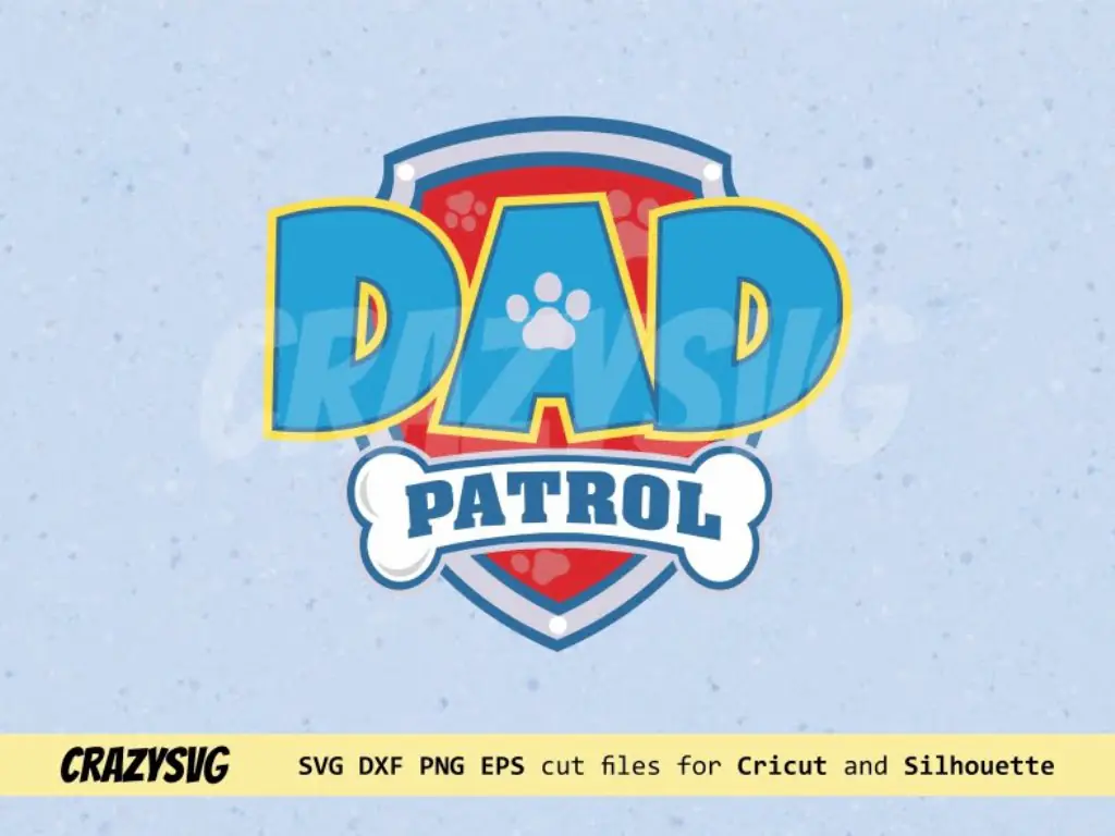 Dad Paw Patrol Logo SVG Cricut File