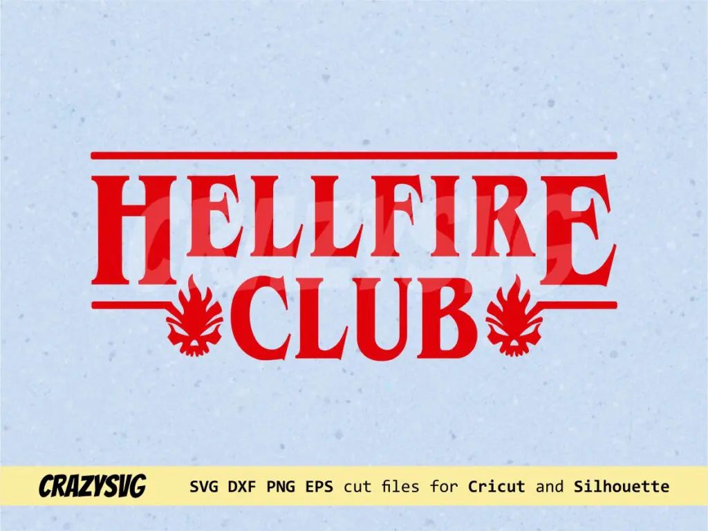 HellFire Club SVG Stranger Things Cut File