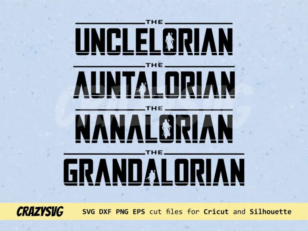 The Mandalorian Family Uncleorian SVG Cricut