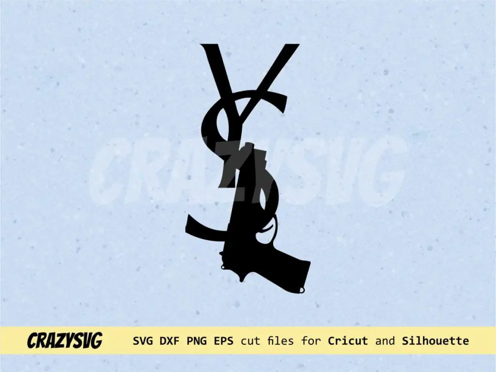 YSL With Pistol Design SVG Cut Files Vector