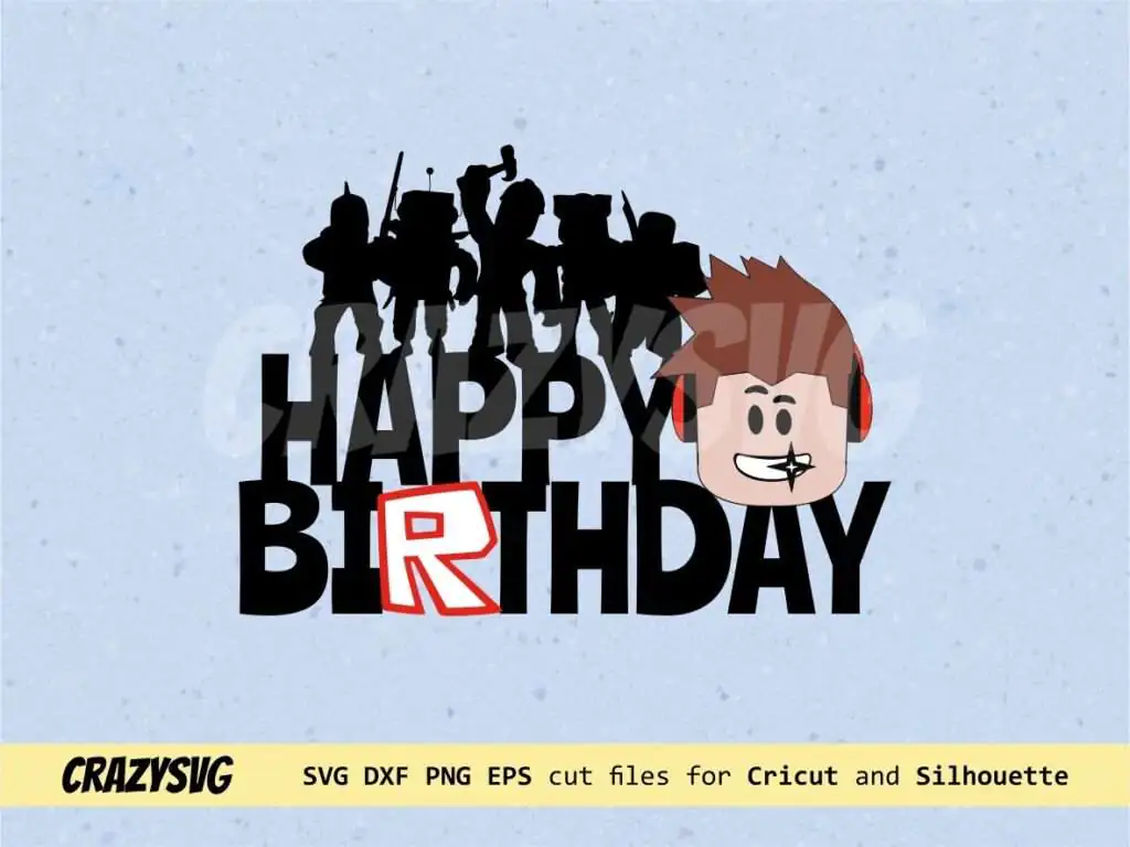 Roblox Birthday Cake Topper Cut File SVG PNG Printable Instant Download