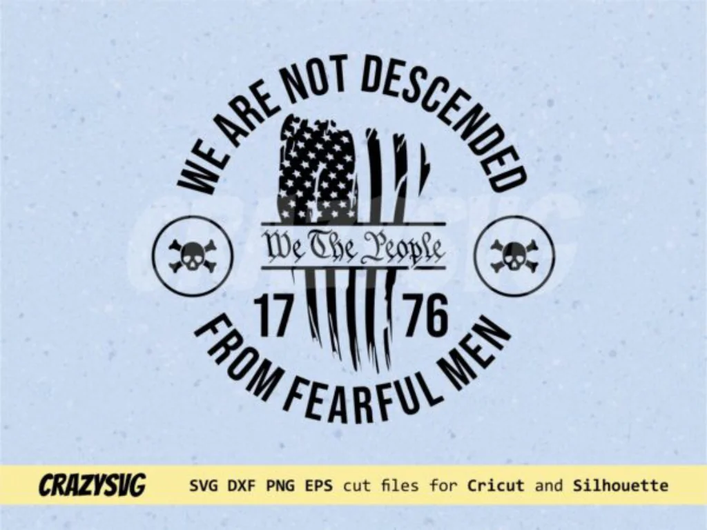 Not Descended SVG We The People Sticker Decal Digital Download Cricut