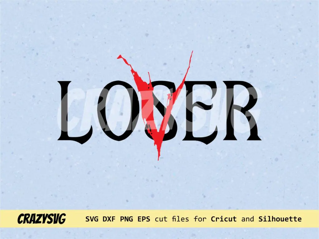 Loser Lover SVG | Vectorency