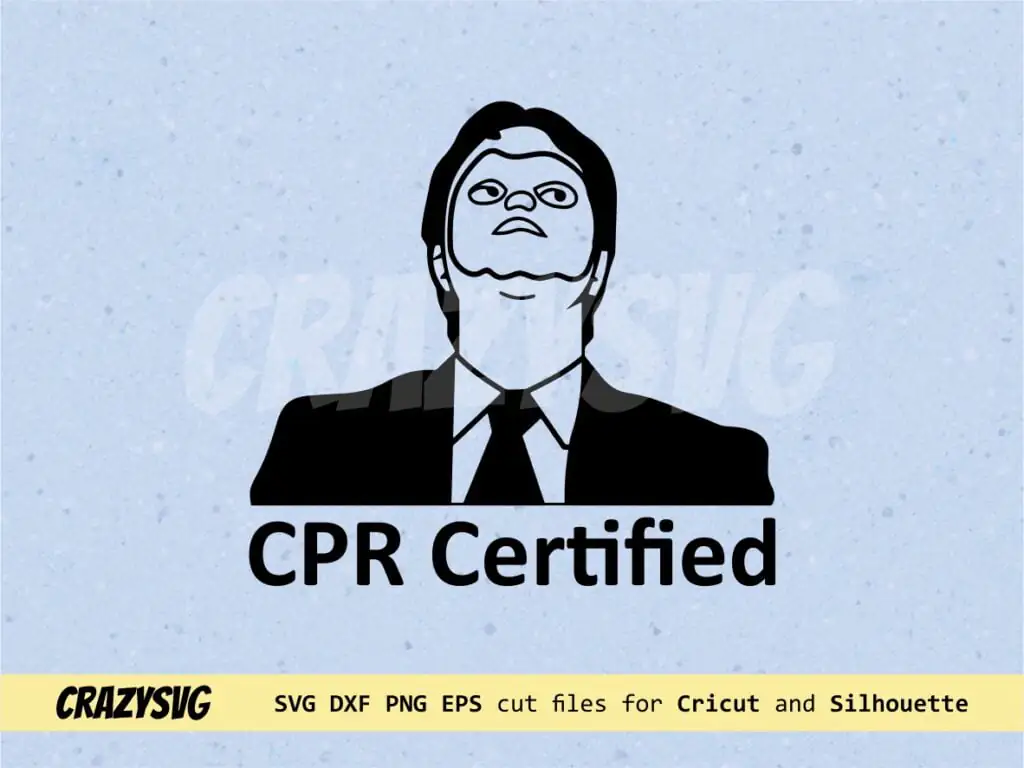 Dwight Schrute CPR Certified SVG File