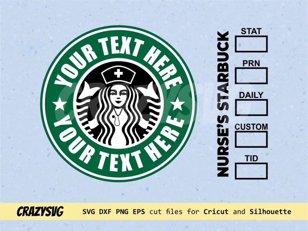 Nurse’s Starbucks Logo Customized SVG