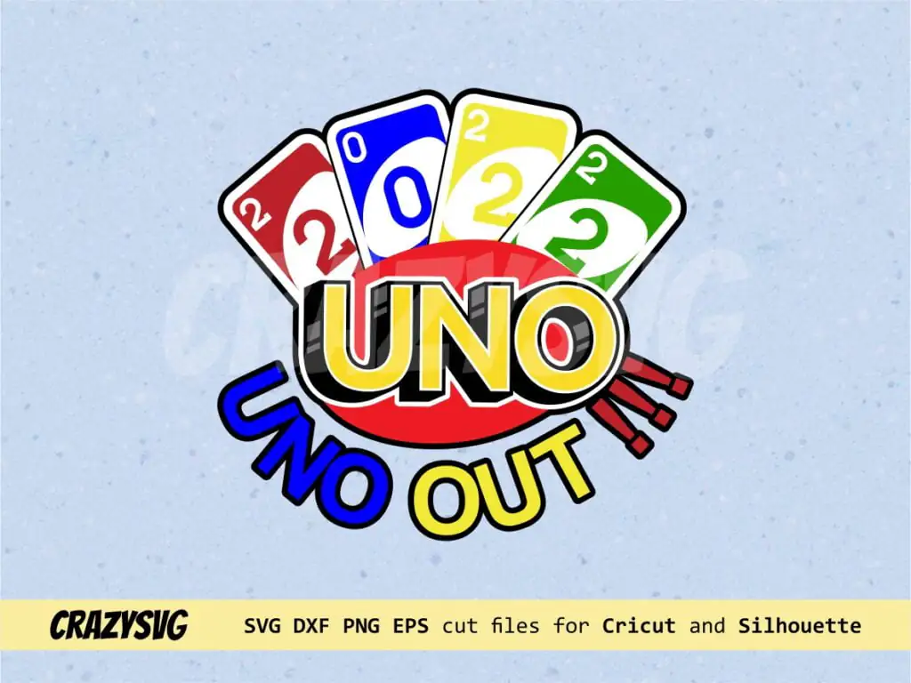 Uno Out SVG Cricut File