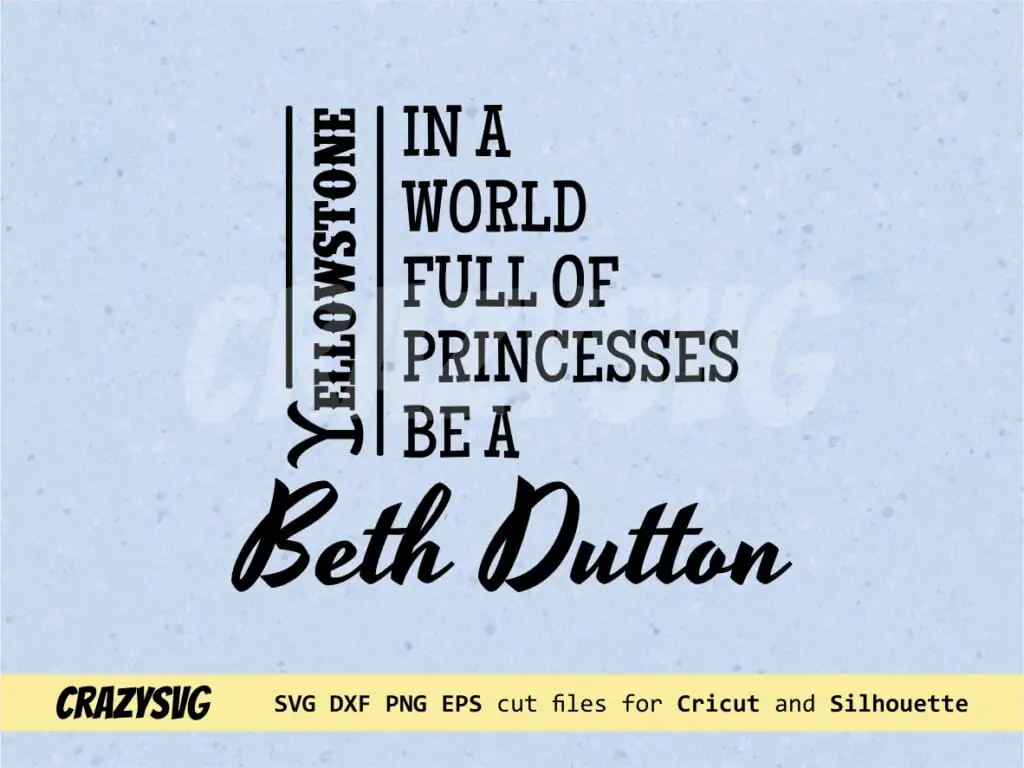 Be A Beth Dutton SVG Yellowstone Clipart PNG