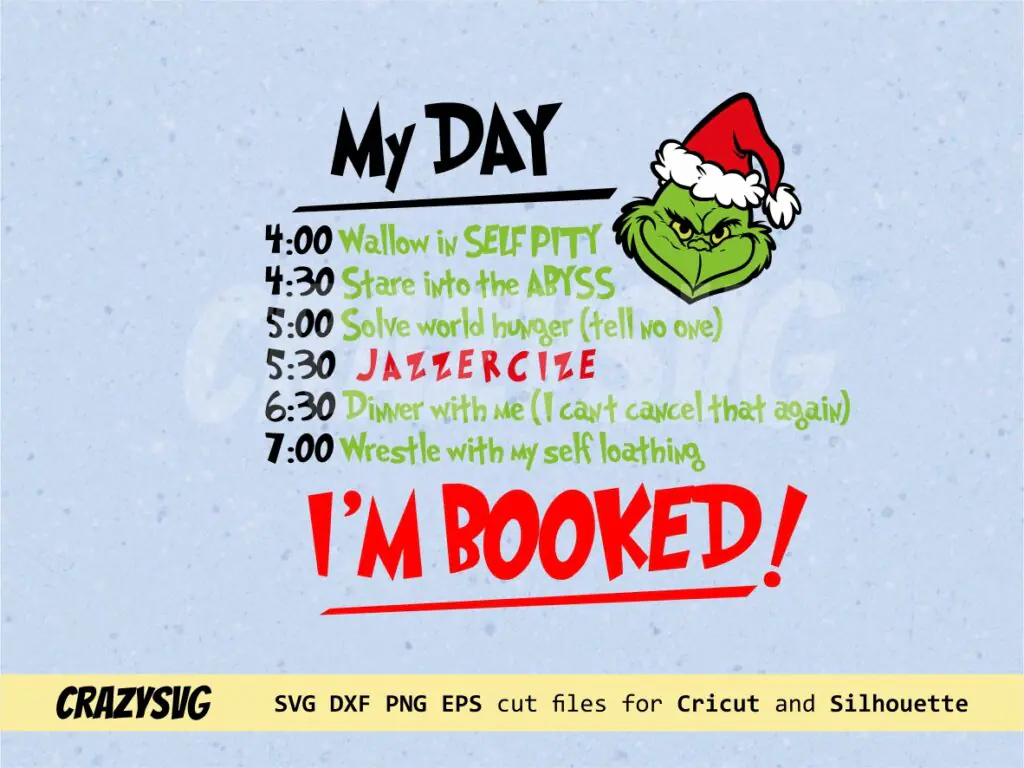 My Day Grinch SVG PNG Cricut