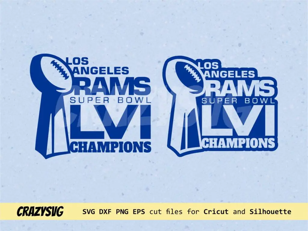 Rams Super Bowl LVI Champions SVG Cricut