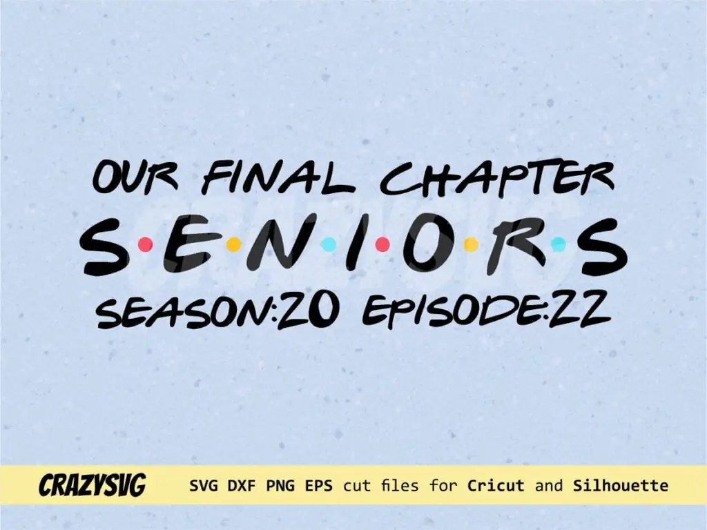 Graduation SVG Seniors Season 20 Episode 22