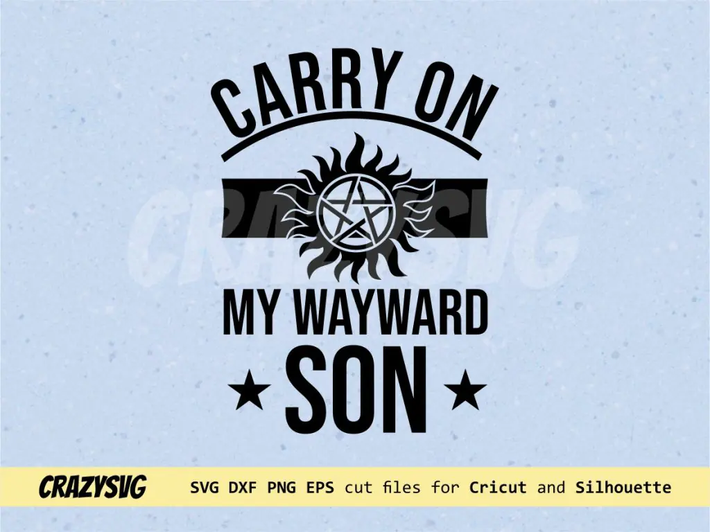 Carry On My Wayward Son SVG