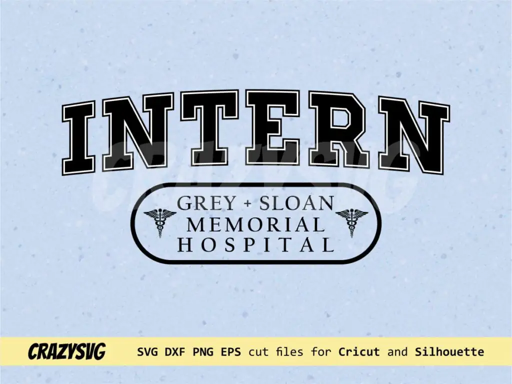 Intern Greys Anatomy SVG Cricut