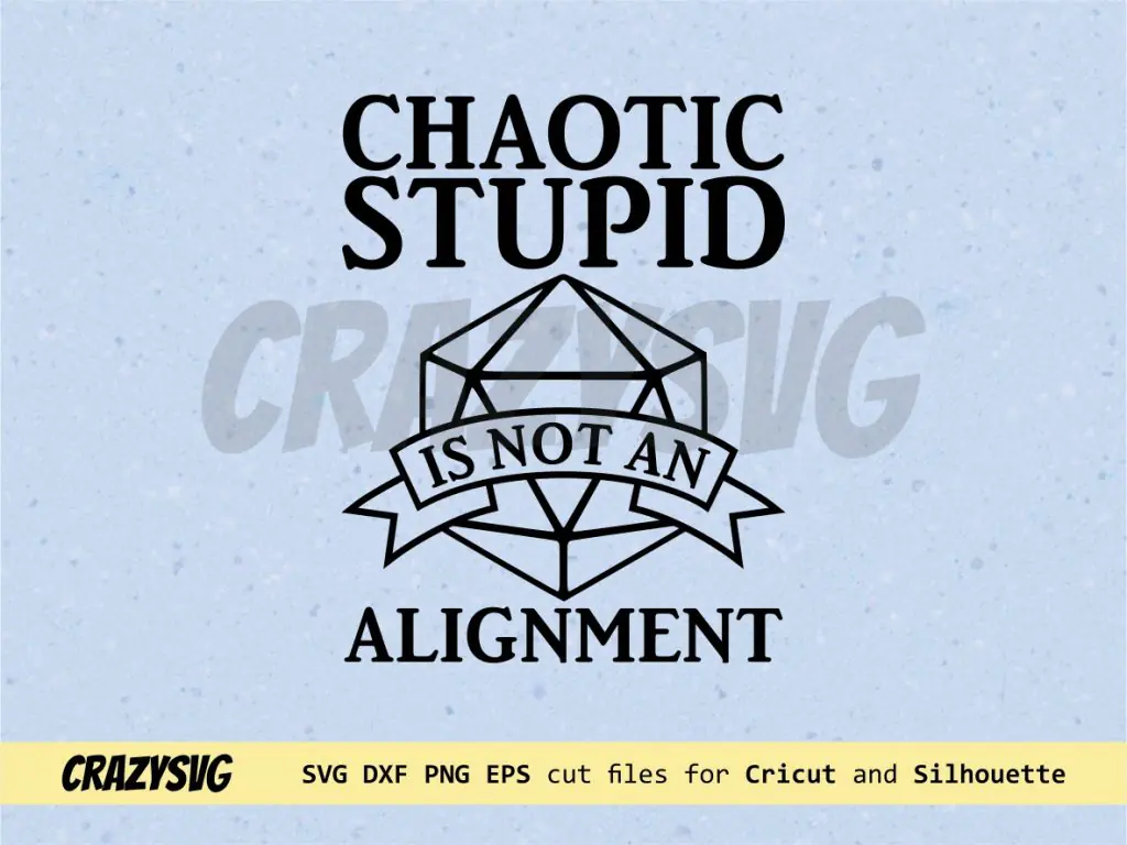 Chaotic Stupid Is Not An Alignment SVG