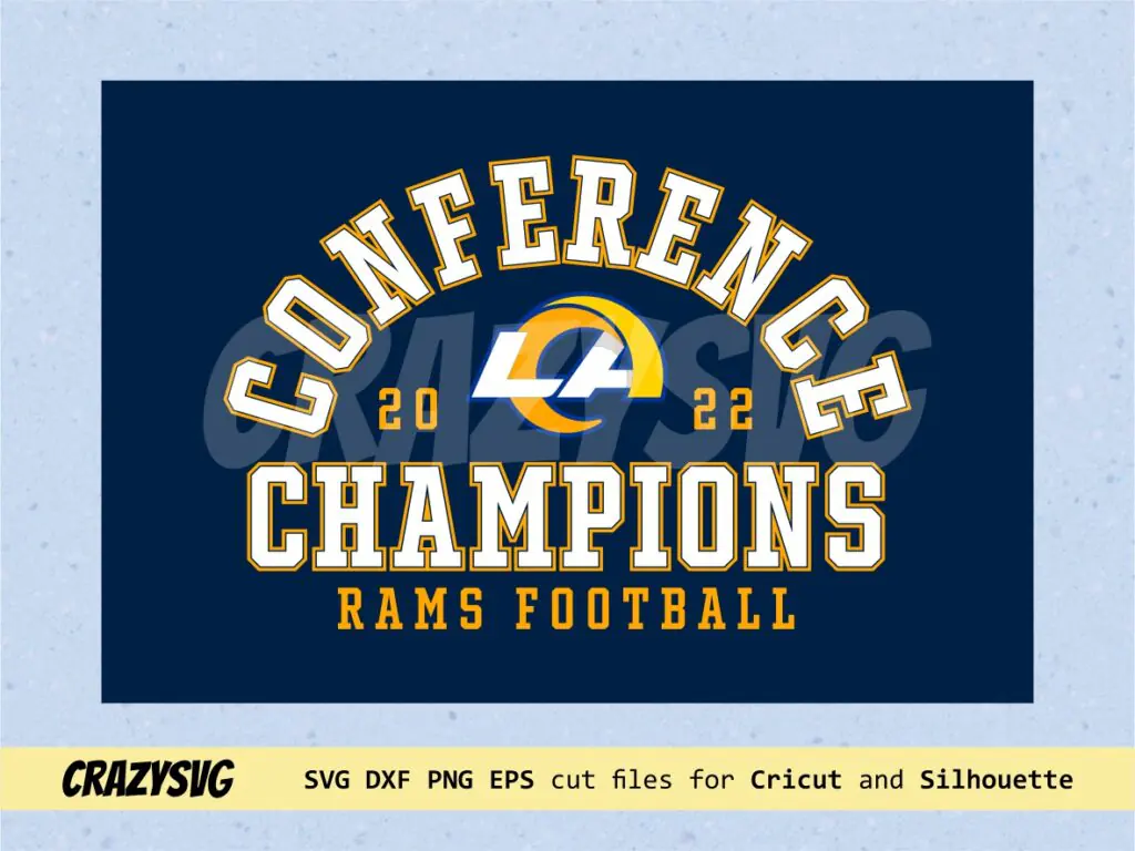 LA Rams LVI Super Bowl SVG Cricut Cut File