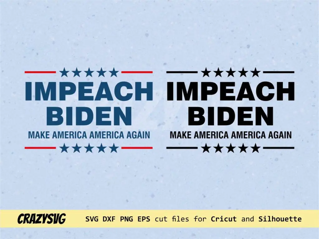 Impeach Biden Let’s Go Brandon SVG Cut File