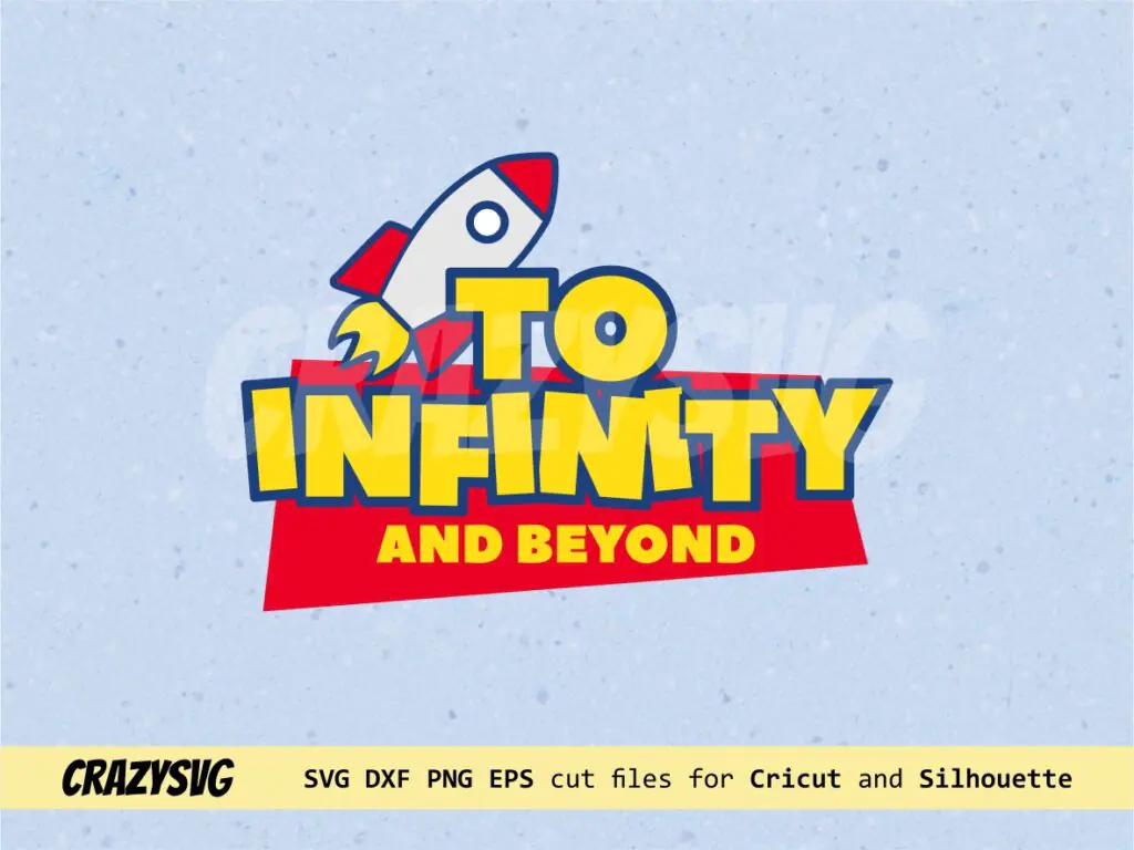 To Infinity and Beyond SVG Toy Story