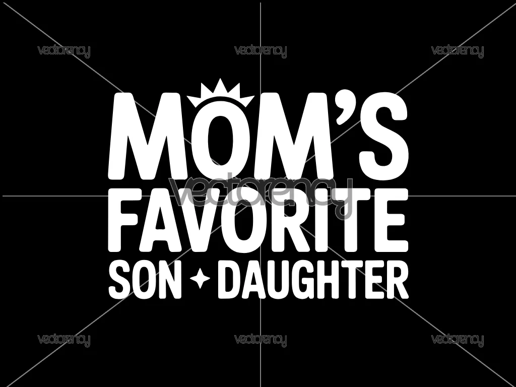 Moms Favorite Son Daughter SVG