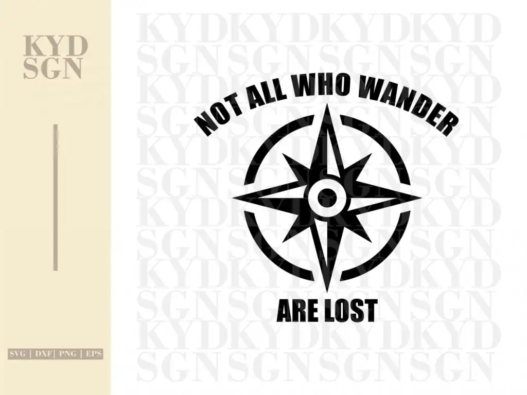 Not All Who Wander Are Lost Compass SVG