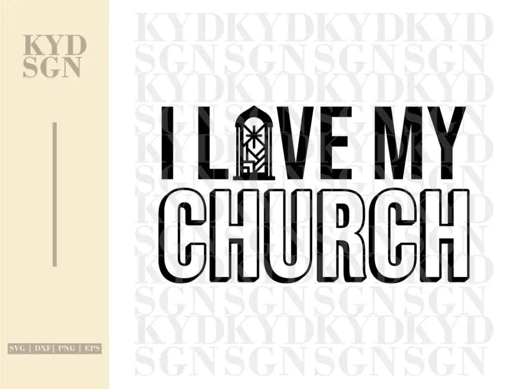 I Love My Church SVG