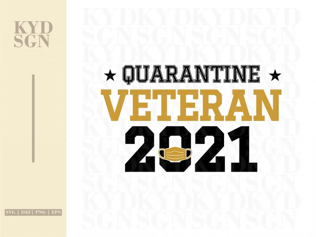 Quarantine Veteran 2021 SVG