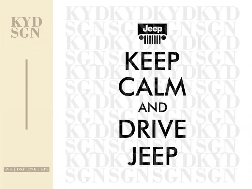 Keep Calm And Drive Jeep SVG