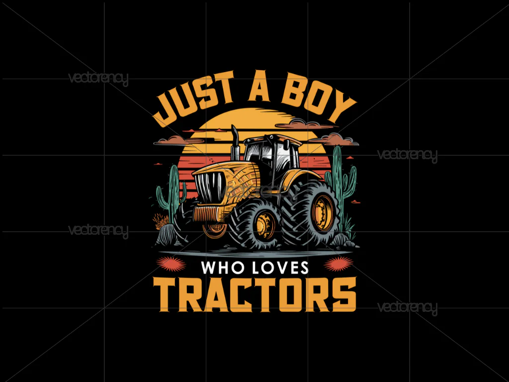 Just A Boy Who Loves Tractors PNG