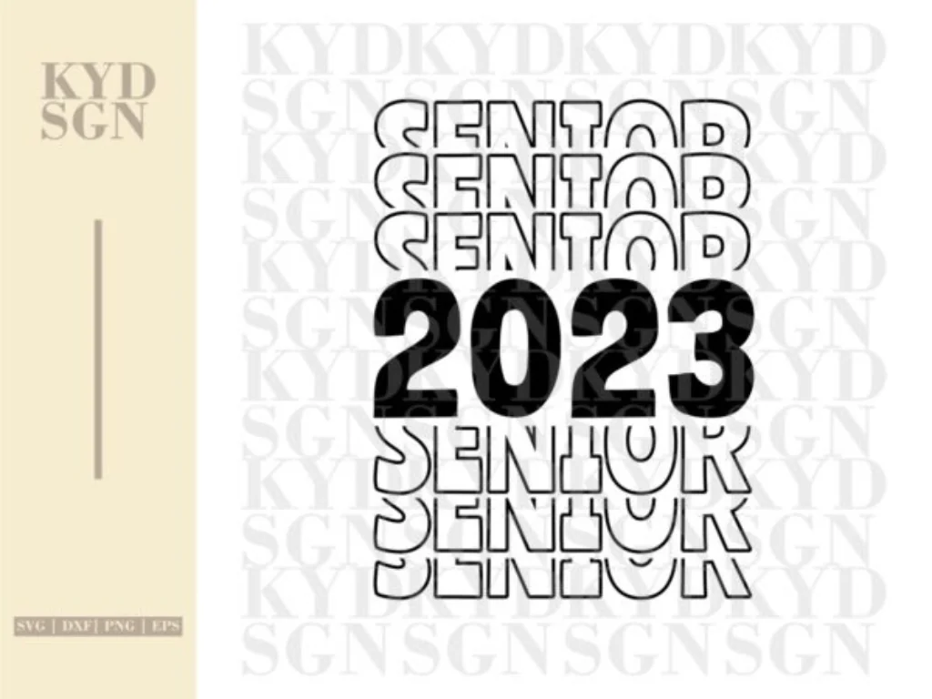 Senior 23 SVG, Graduate Cricut Design File