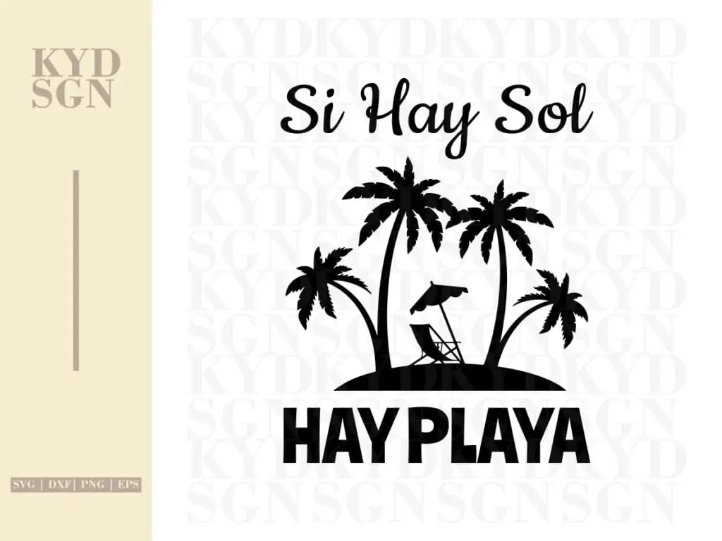 Si Hay Sol Hay Playa SVG