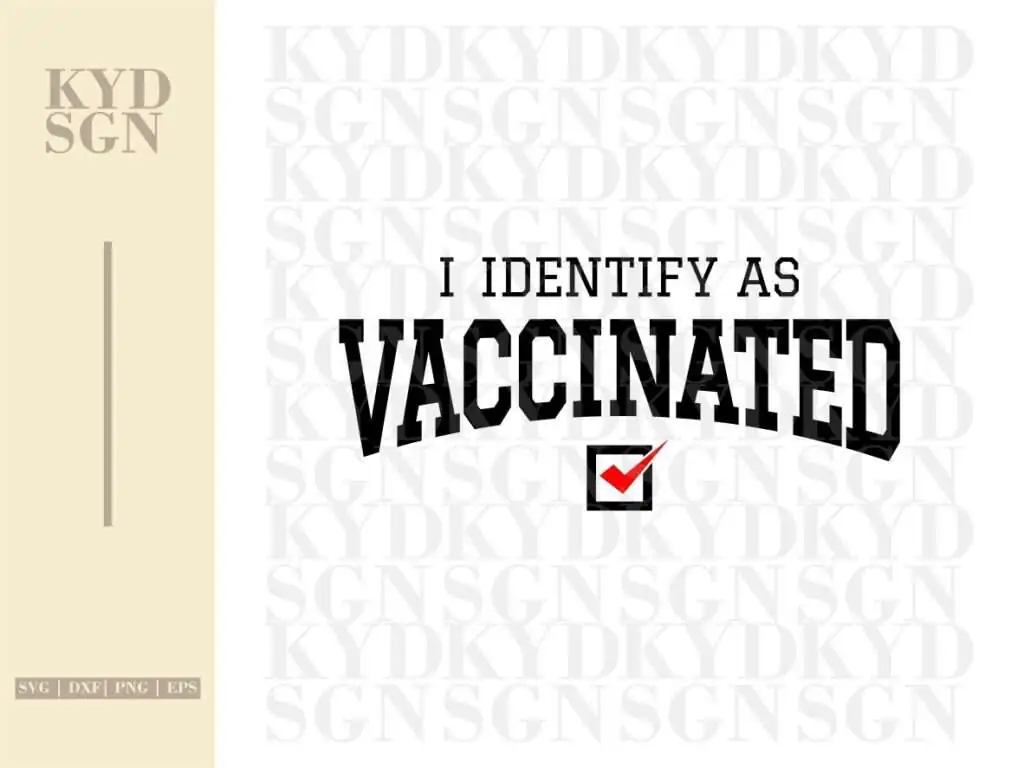 I Identify As Vaccinated SVG