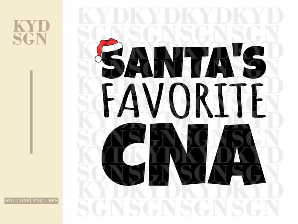 Santa’s Favorite CNA SVG Cricut