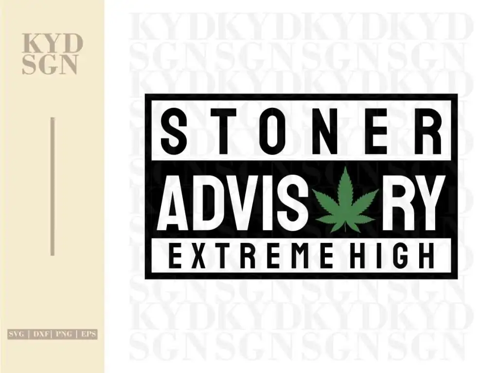 Stoner Advisory Extreme High SVG Shirt Design